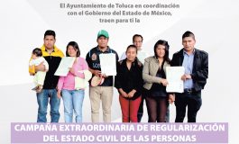 Regularización gratuita en Toluca del estado civil de las personas