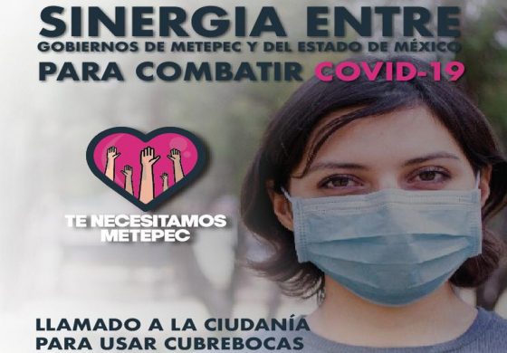 Sinergia entre gobiernos de Metepec y del Estado de México para combatir Covid-19