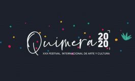 Emiten convocatoria para participar en el programa del Festival Internacional de Arte y Cultura Quimera 2020