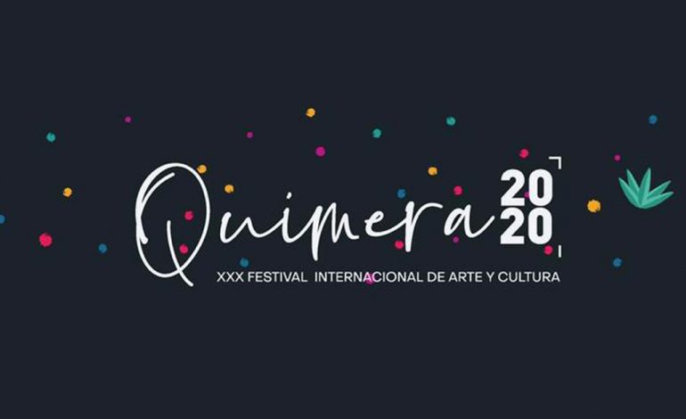 Emiten convocatoria para participar en el programa del Festival Internacional de Arte y Cultura Quimera 2020
