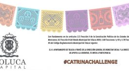 Invita Toluca a los jóvenes a participar en el #CatrinaChallenge