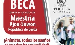 Ofrecen Toluca y Suwon becas para maestría en la Universidad de Ajou