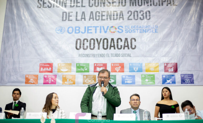 Instalan en Ocoyoacac el Consejo Municipal para el seguimiento a la implementación de la Agenda 2030