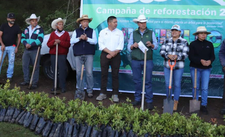 Con la meta de plantar 100 mil árboles, inició en Jiquipilco la Campaña de Reforestación 2023