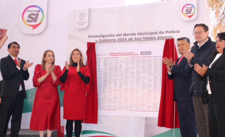 Alcaldesa de San Mateo Atenco promulga el Bando Municipal 2024