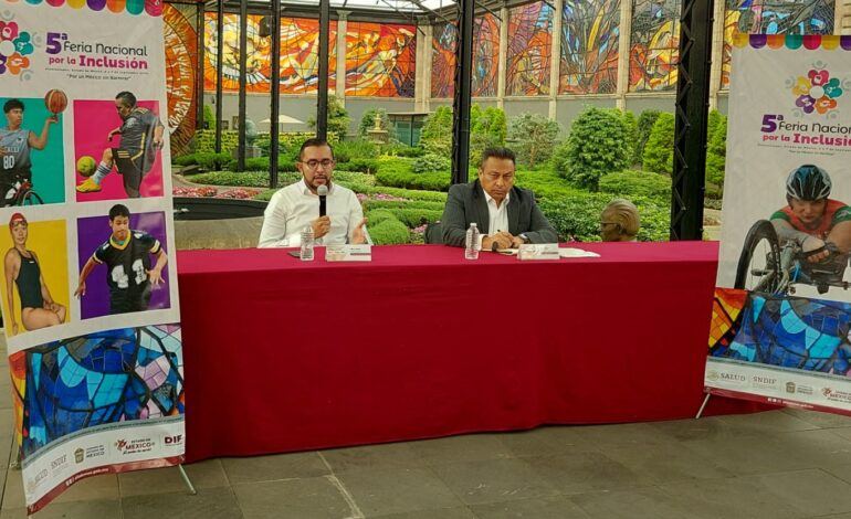 Edomex será sede de la 5ta. Feria Nacional por la Inclusión “Por un México sin Barreras”