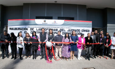 Abuzeid Lozano inaugura Juzgado Cívico y Centro de Mediación 