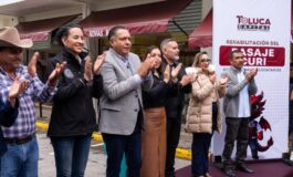 Toluca va por la recuperación total de su Centro Histórico; rehabilitarán ocho calles